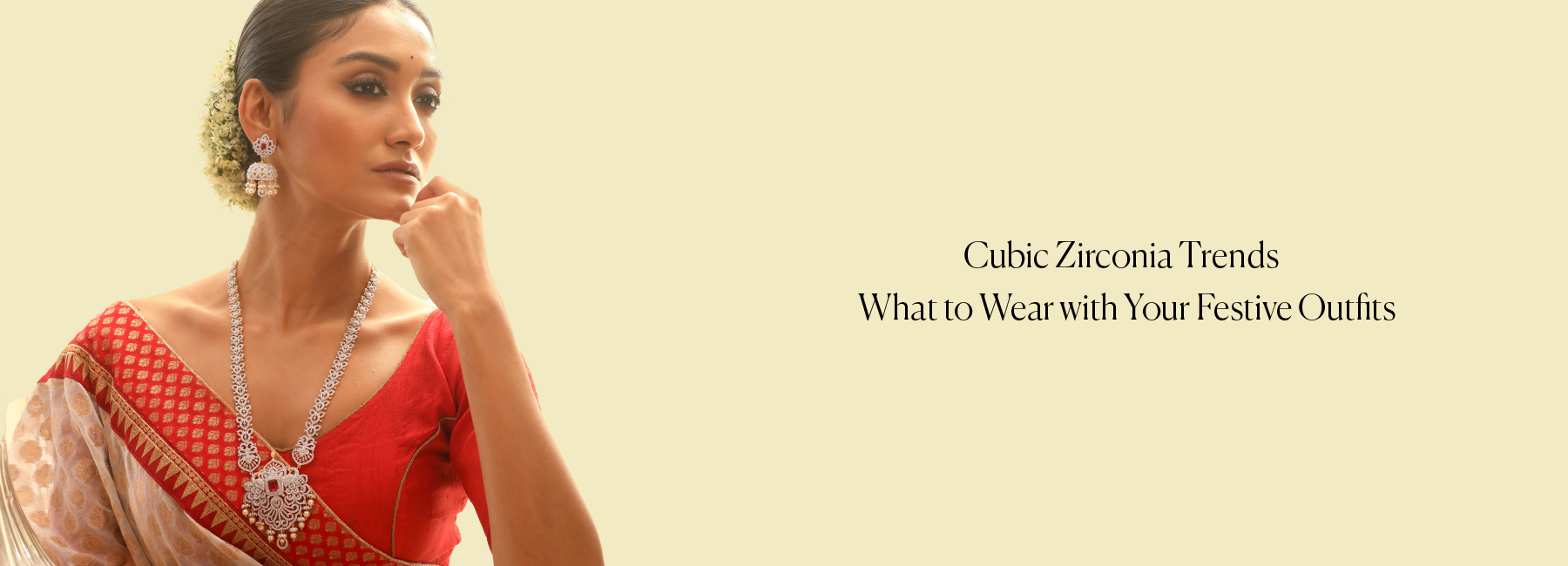 Cubic Zirconia Trends - What to Wear with Your Festive Outfits