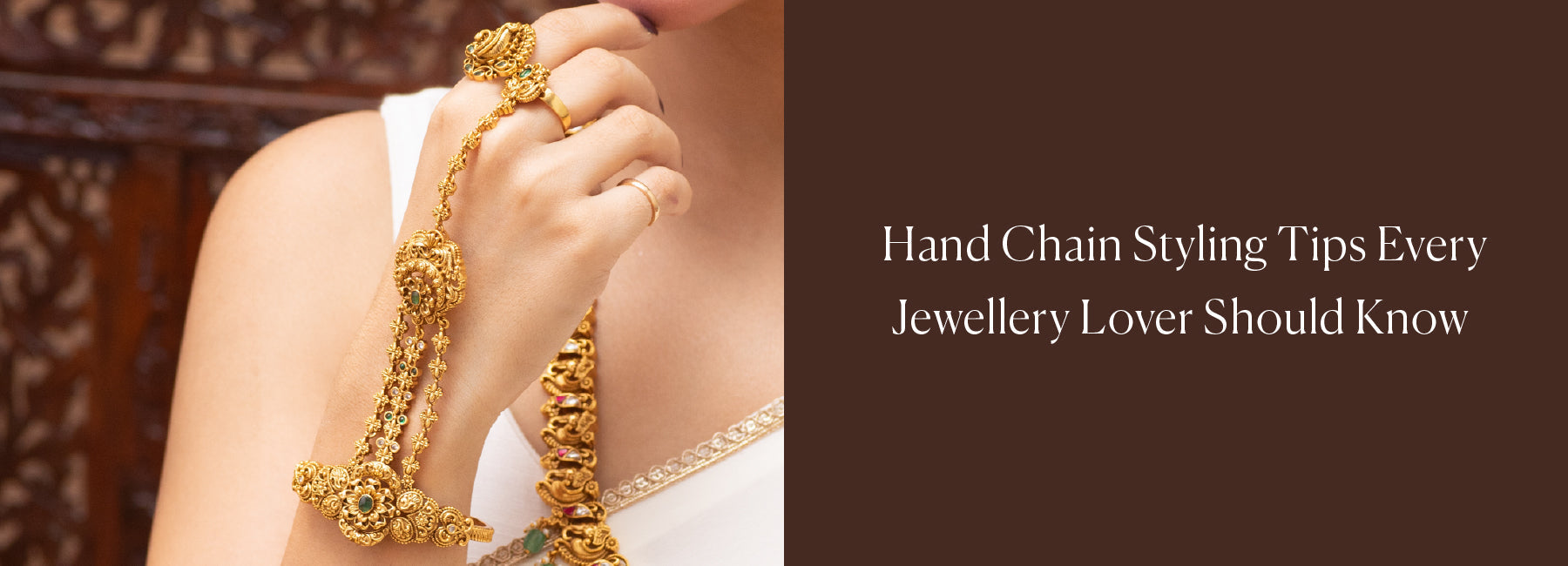 Hand Chain Styling Tips Every Jewellery Lover Should Know
