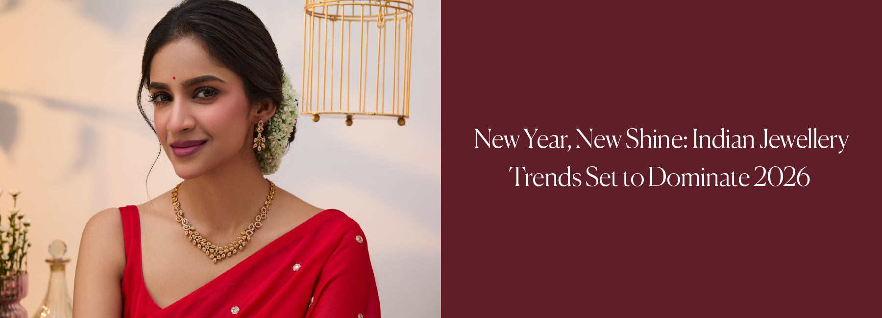 New Year, New Shine: Indian Jewellery Trends Set to Dominate 2026
