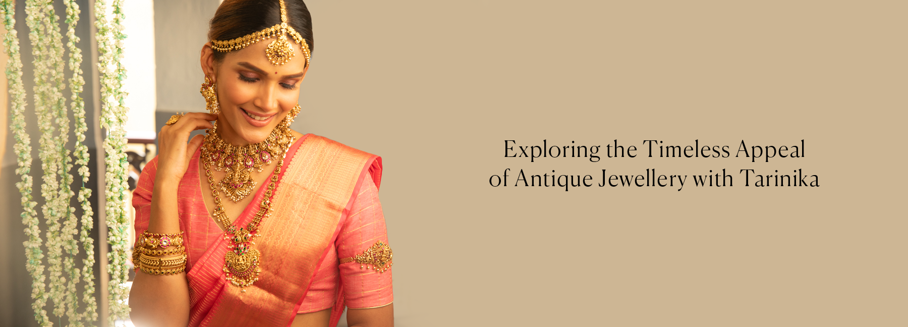 Exploring the Timeless Appeal of Antique Jewellery with Tarinika