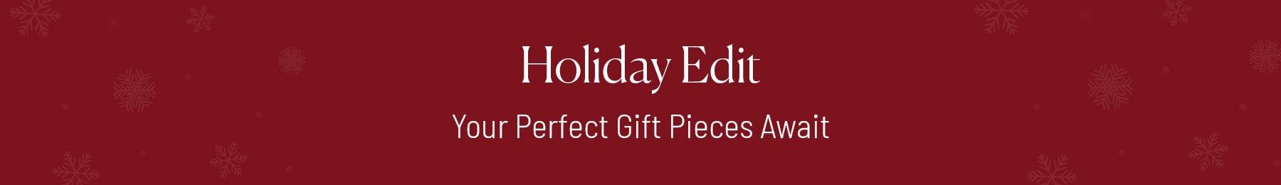 Holiday Edit